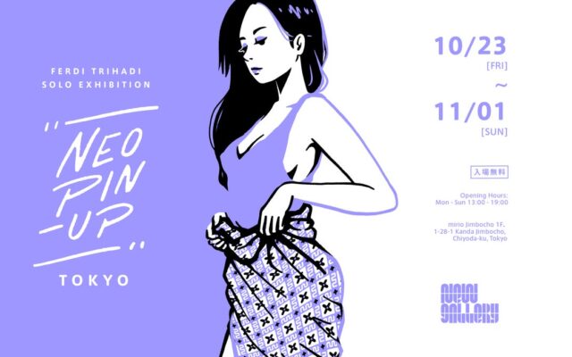 インドネシア出身のアーティスト・Ferdi（フェル）の個展「NEO PIN-UP: TOKYO」が神保町New Galleryにて開催決定。