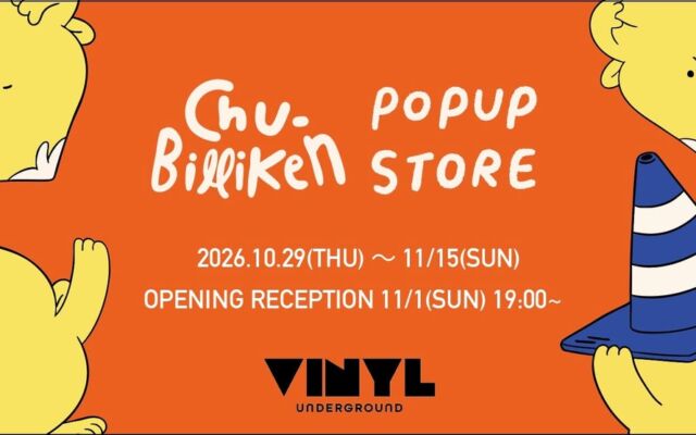 タイの人気アーティストchubbynidaとBILLIKENのコラボで誕生した「Chu-Billiken」、大阪のVINYL UNDERGROUNDで日本初のPOPUP STOREを開催