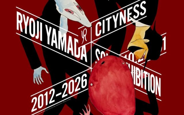 音楽、映像、アート。その境界を越えるアニメーション作家・山田遼志の個展「CITYNESS 2012–2026」、東銀座にて10/23より開催